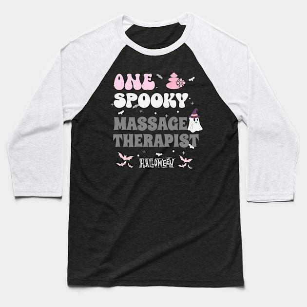 One Spooky Massage Therapist Baseball T-Shirt by stressless